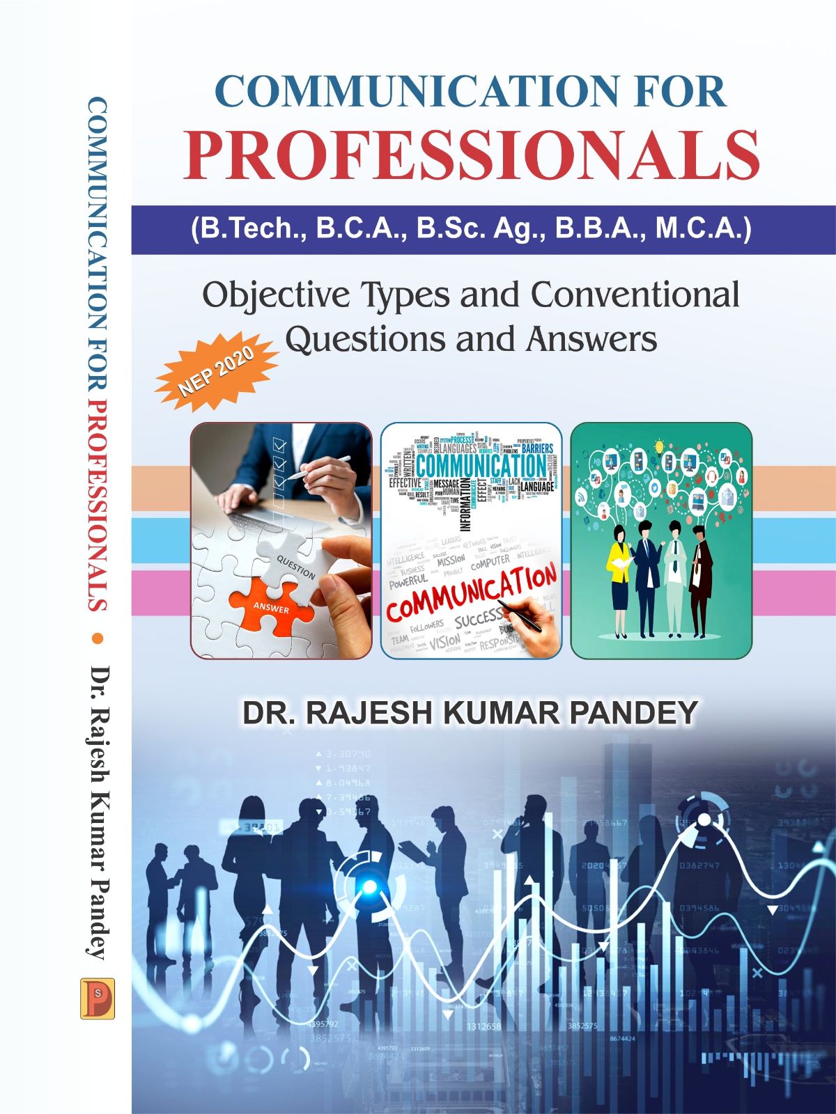 COMMUNICATION FOR PROFESSIONALS : Objective Types and Conventional Questions and Answers